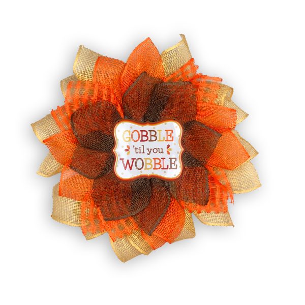 “Gobble ‘til you Wobble” Center with Coordinating Burlap Petals